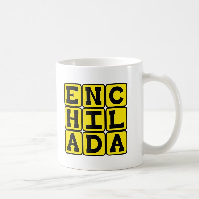 Enchilada, Mexican Delicacy Coffee Mug (Right)