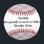 Encourage a Child & Grey, Pink Checks Baseball<br><div class="desc">A nice gift to a child for his first game of baseball with words of encouragement from family. This one is a keeper always.

The design features a classy chequerboard with light grey and light pink colours.</div>
