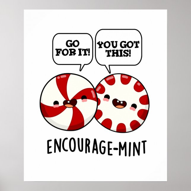 Encourage-mint Cute Candy Pun Poster (Front)