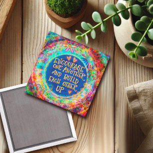 Encourage One Another Colourful Inspirational Magnet