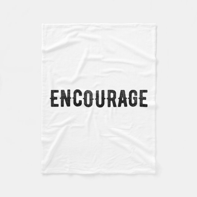 Encourage One Word Insrational Motivational Distre Fleece Blanket (Front)
