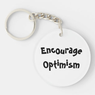 Encourage Optimism Keychain
