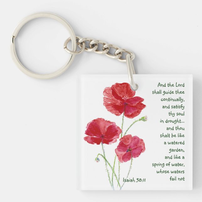 Encourage Scripture Isaiah Poppy Garden Flower Keychain (Front)