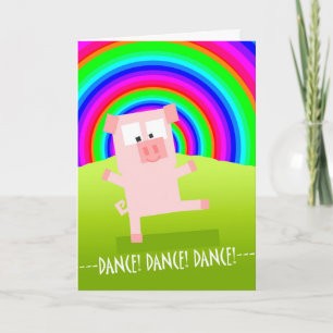 Encouragement Card with Pig Under Rainbow, Dance!