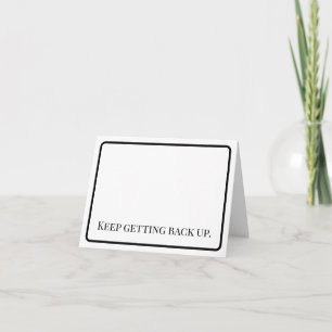 Encouragement: Get Up Notecard