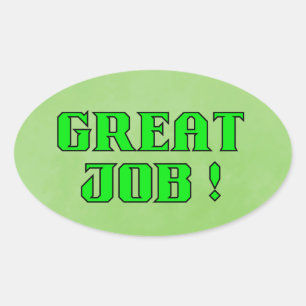 Encouragement Great Job Sticker