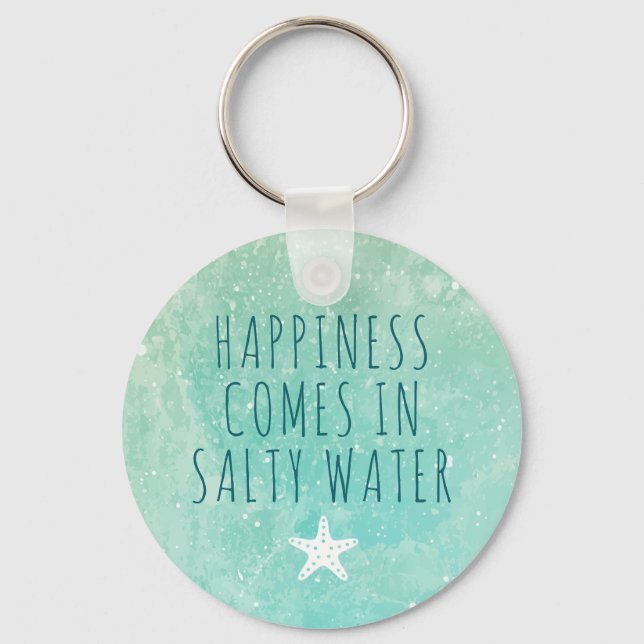 Encouragement Happiness Comes In Salty Water Keychain (Front)