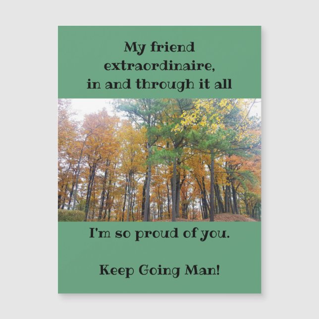 Encouragement Him Magnetic Greeting Card (Front)