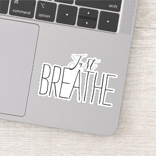 Encouragement Just Breathe