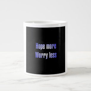 Encouragement Quote # 101 Large Coffee Mug