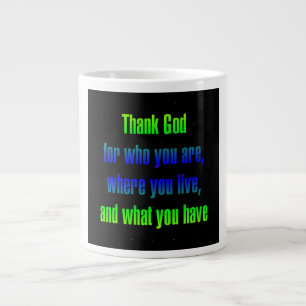 Encouragement Quote # 147 Large Coffee Mug