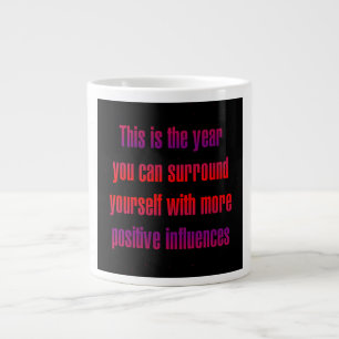 Encouragement Quote # 231 Large Coffee Mug