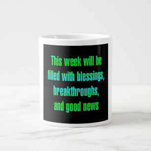 Encouragement Quote # 243 Large Coffee Mug