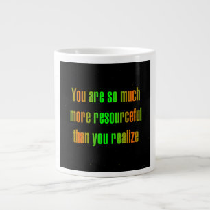 Encouragement Quote # 306 Large Coffee Mug