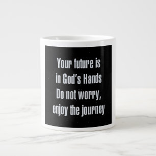 Encouragement Quote # 365 Large Coffee Mug