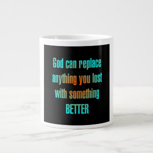 Encouragement Quote # 42 Large Coffee Mug