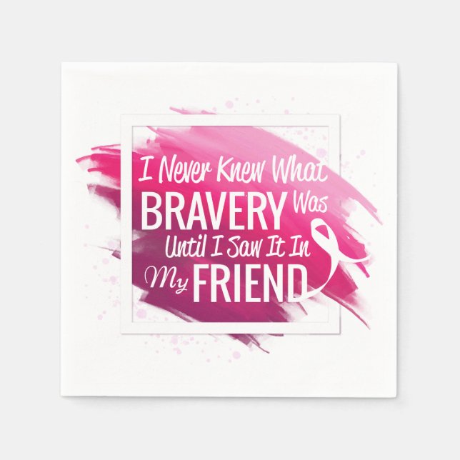 Encouragement words for a brave friend with cancer napkin (Front)