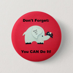 Encouragement: You can do it! 2 Inch Round Button