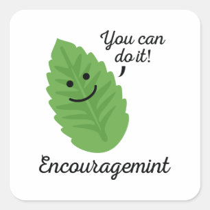 Encouragemint Square Sticker