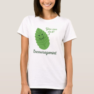 Encouragemint T-Shirt