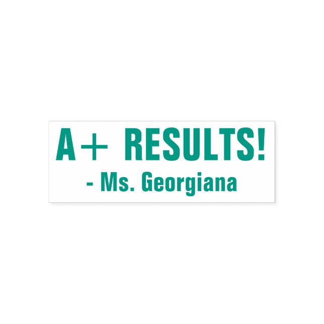 Encouraging "A+ RESULTS!" + Custom Educator Name Self-inking Stamp (Design)