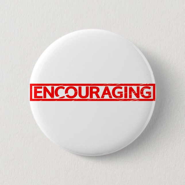 Encouraging Stamp 2 Inch Round Button (Front)