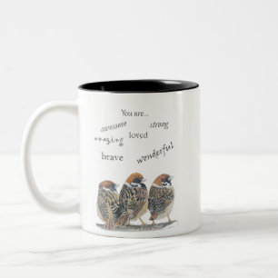 Encouraging Supportive Funny  Sparrow Bird Two-Tone Coffee Mug