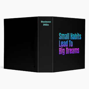 Encouraging Text Small Habits Lead To Big Dreams Binder