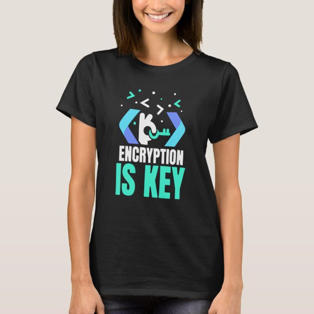 Encryption Is Key Coding Sayings Programmer Coder  T-Shirt (Front)