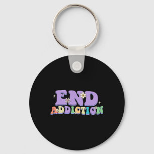 End Addiction Groovy Happy Style Overdose Awarenes Keychain