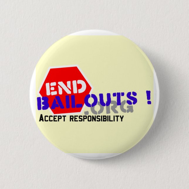 End Bailouts Lapel Pin Button (Front)