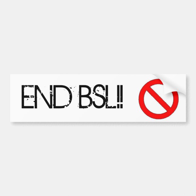 End BSL bumper sticker (Front)