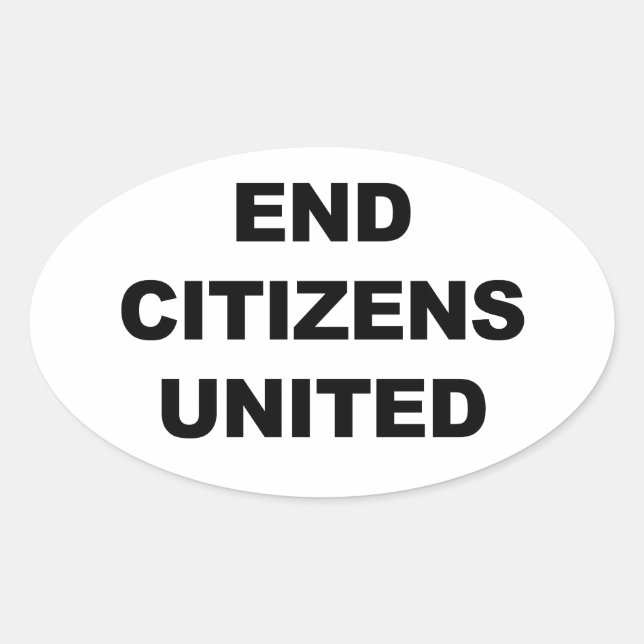 End Citizens United Oval Sticker (Front)