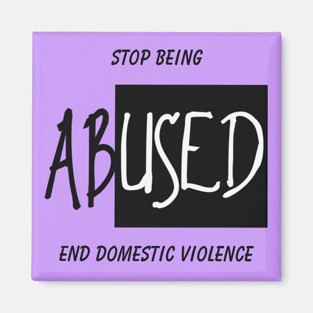 End Domestic Violence, Stop Being Magnet (Front)