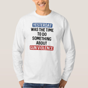 End Gun Violence Now T-Shirt