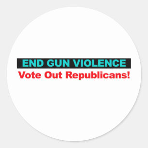 End Gun Violence -- Vote Out Republicans Classic Round Sticker