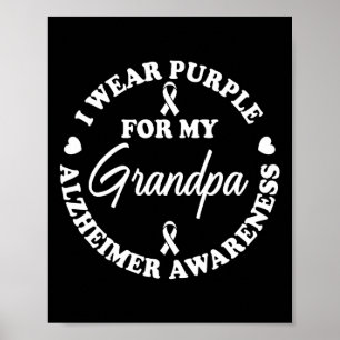 End Heimer I Wear Purple For My Grandpa Heimerheim Poster