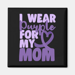 End Heimer I Wear Purple For My Mom Dementia Aware Magnet
