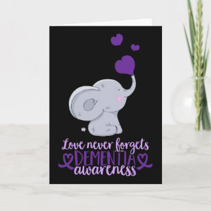 End Heimer Love Never Forgets Dementia Awareness Card
