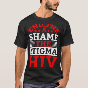 End HIV Shame Stigma Red Ribbon Awareness World AI T-Shirt