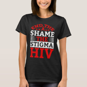 End HIV Shame Stigma Red Ribbon Awareness World AI T-Shirt