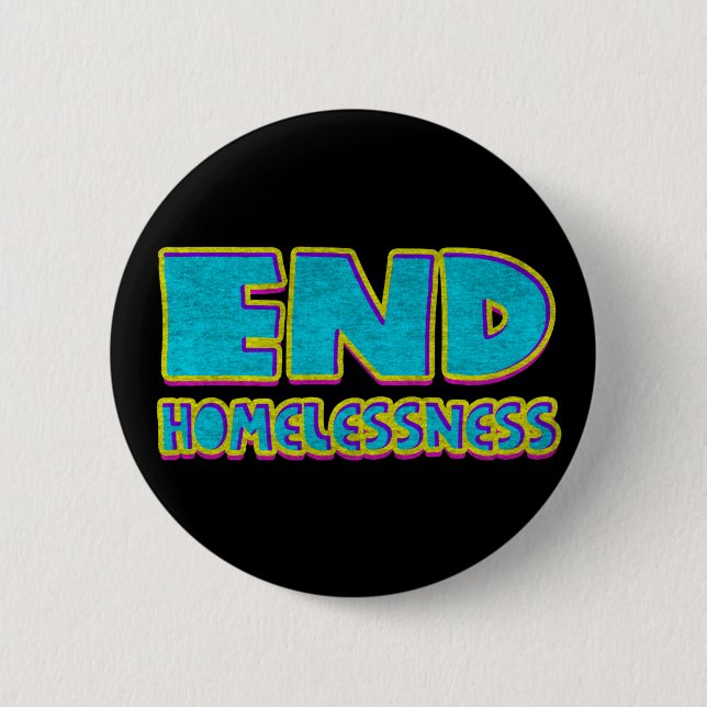 End homelessness 2 inch round button (Front)