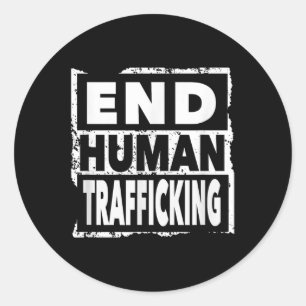 End Human Trafficking Save Kids Children End Traff Classic Round Sticker