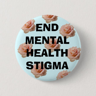 End Mental Health Stigma ~ Button
