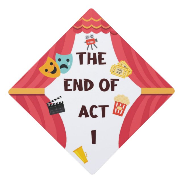 End of Act 1 Graduation Cap Topper (Front)