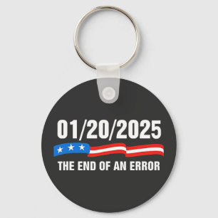 End of Error January 20 2025 Trump Inauguration   Keychain