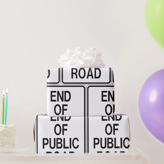 End Of Public Road Sign Wrapping Paper (Creator Uploaded)