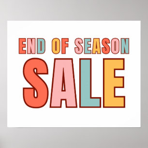 End of Season Sale Sign, Colorful Retail Sale Poster