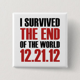 End of the World 2 Inch Square Button