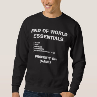 End of Word - T-shirt Sweatshirt